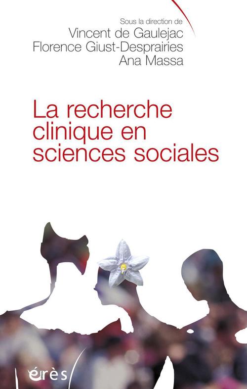 Couverture ebook de La recherche clinique en sciences sociales, de Vincent de Gaulejac, Florence Giust-Desprairies, Ana Massa