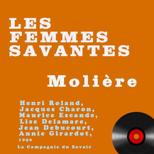 audiobook cover of Les Femmes savantes, by Molière