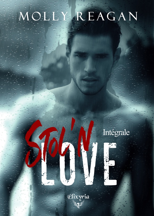 Couverture ebook de Stol'n love - Intégrale, de Molly Reagan