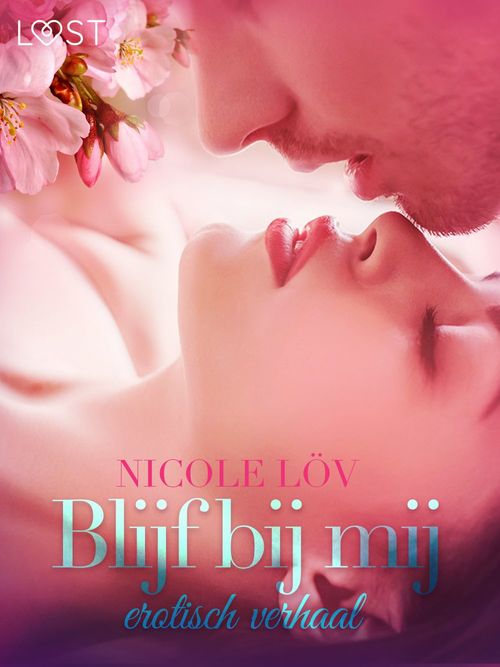 ebook cover of Blijf bij mij - erotisch verhaal, by Nicole Lov