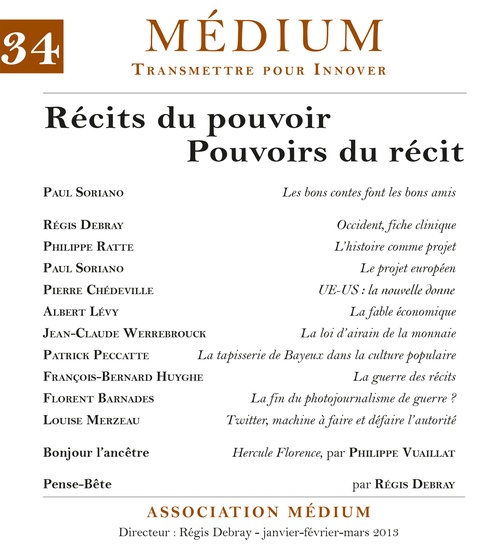 Couverture ebook de Récits du pouvoir. Pouvoirs du récit (Médium n°34, janvier-mars 2013), de Collectif