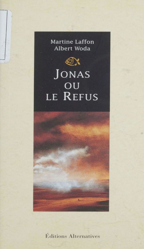 ebook cover of Jonas ou le Refus, by Mrtine Laffon, Albert Woda