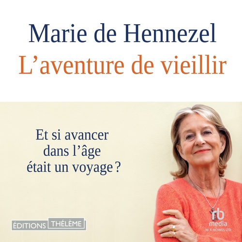audiobook cover of L'aventure de vieillir, by Marie De Hennezel