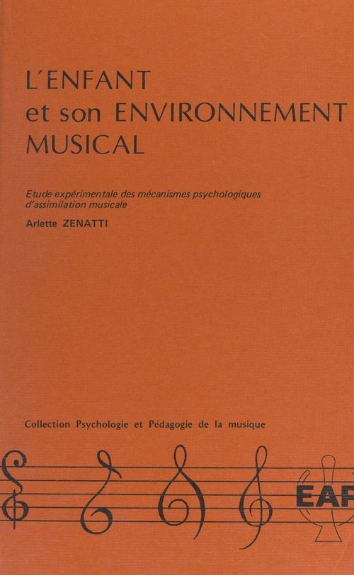 Couverture ebook de L'enfant et son environnement musical, de Arlette Zenatti