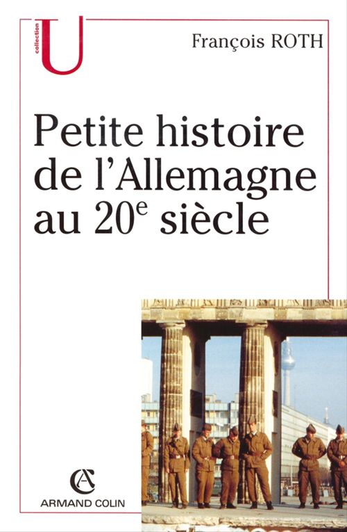 Couverture ebook de Petite histoire de l'Allemagne au 20e siècle, de François Roth