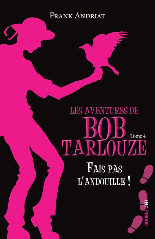 Couverture ebook de Fais pas l'andouille !, de Frank Andriat