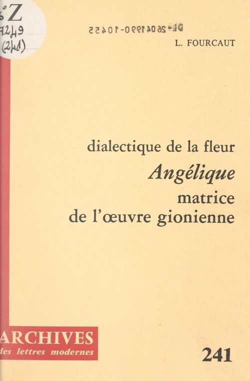 ebook cover of Dialectique de la fleur, "Angélique", matrice de l'oeuvre gionienne, by Laurent Fourcaut