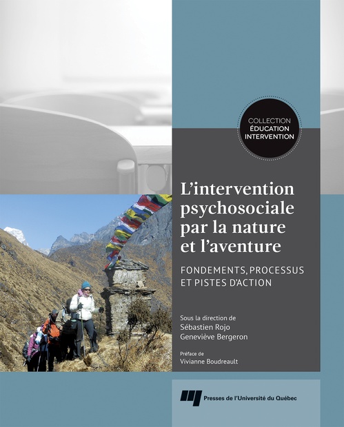 Couverture ebook de L'intervention psychosociale par la nature et l'aventure, de Geneviève Bergeron, Sebastien Rojo