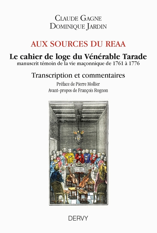 Couverture ebook de Aux sources du REAA - Le cahier de loge du Vénérable Tarade, de Claude Gagne, Dominique Jardin