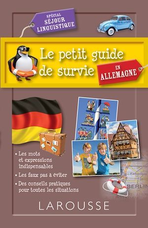ebook cover of Le petit guide de survie en Allemagne, spécial séjour linguistique, by Collectif
