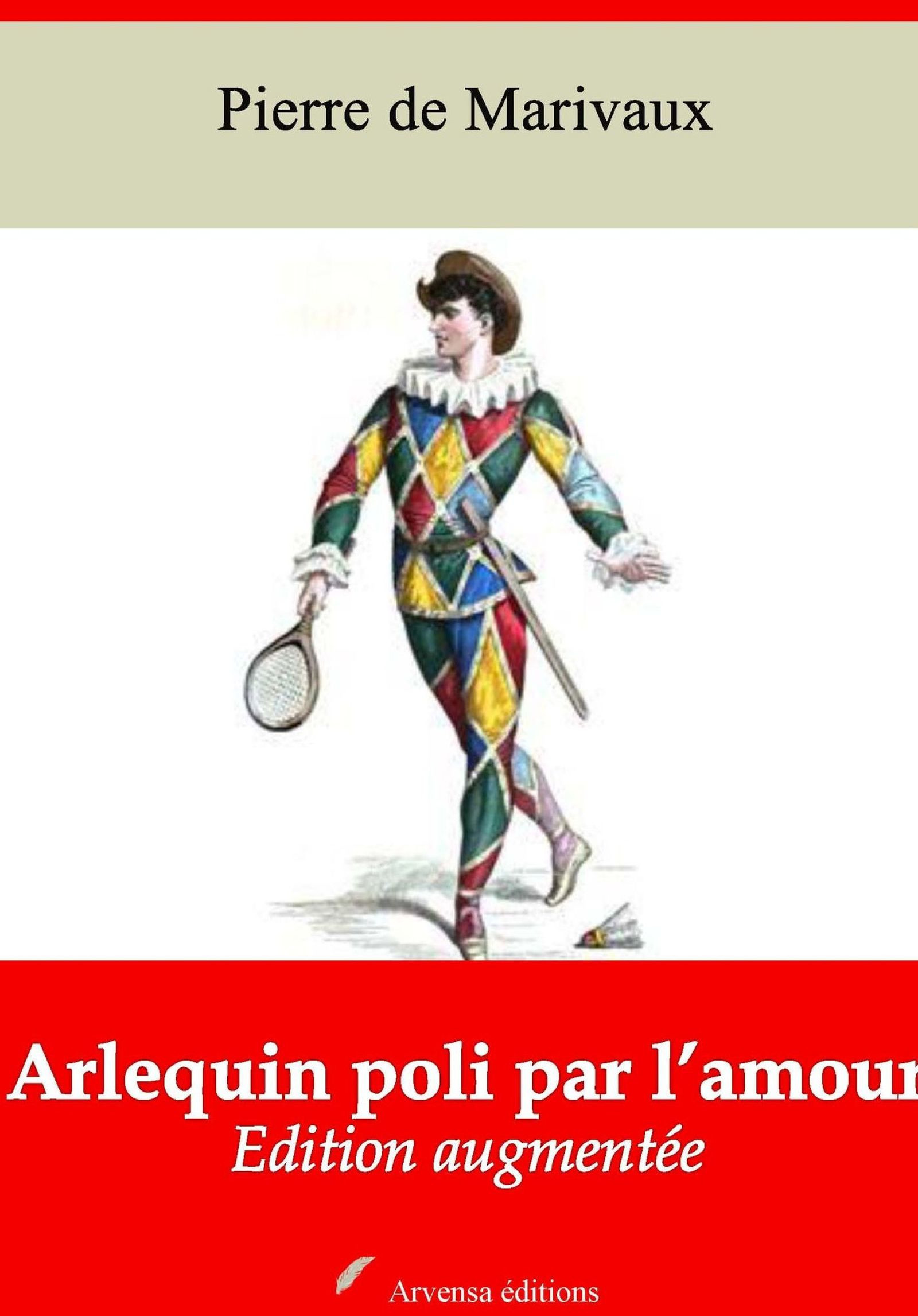Couverture ebook de Arlequin poli par l´amour - suivi d'annexes, de Pierre De Marivaux