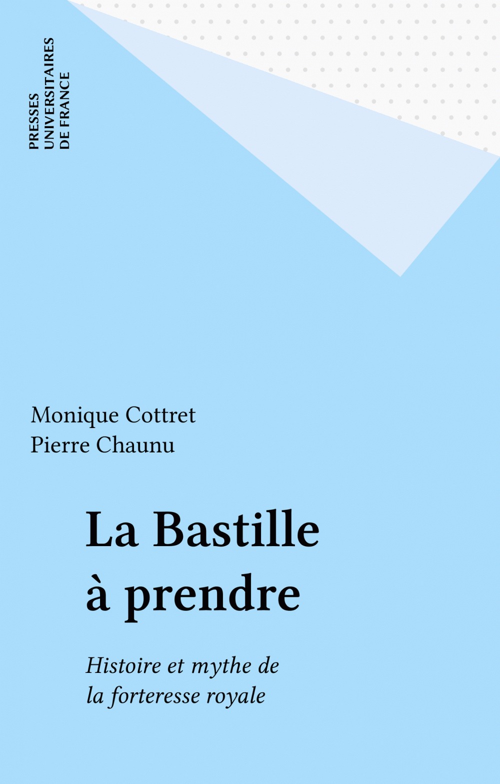 ebook cover of La Bastille à prendre, by Monique Cottret