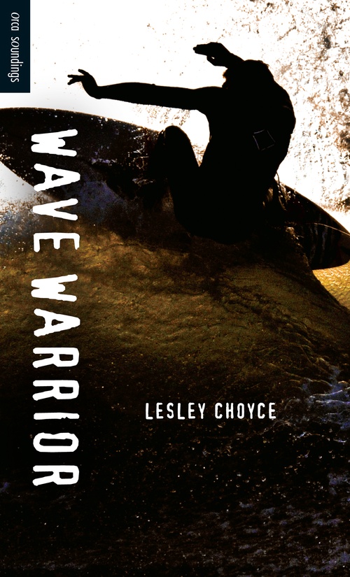 ebook cover of Wave Warrior, by Lesley Choyce
