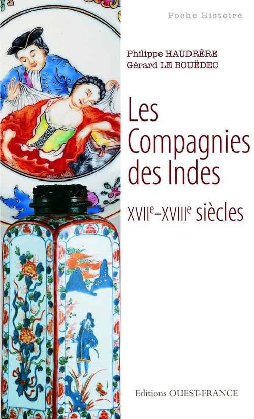 Couverture ebook de Les Compagnies des Indes. XVIIe-XVIIIe siècles, de Philippe Haudrère, Gérard Le Bouëdec