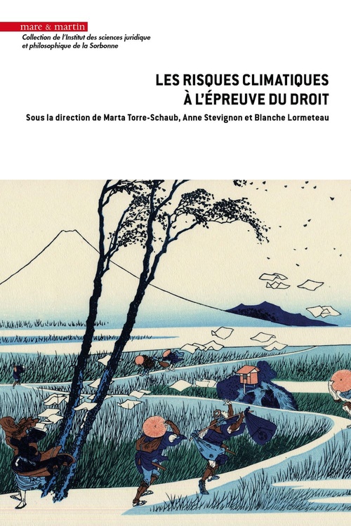 Couverture ebook de Les risques climatiques à l'épreuve du droit, de Marta Torre-schaub