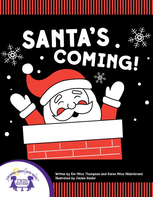 Couverture ebook de Santa's Coming!, de Kim Mitzo Thompson, Karen Mitzo Hilderbrand