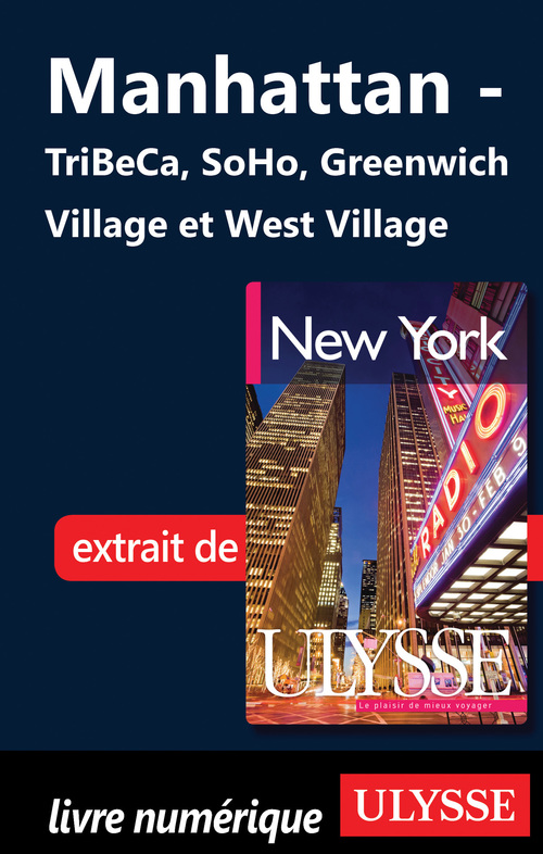 Couverture ebook de Manhattan: Tribeca, SoHo, Greenwich Village et West Village, de Collectif