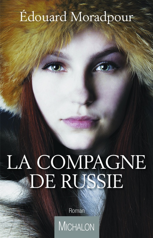 Couverture ebook de La Compagne de Russie, de Edouard Moradpour