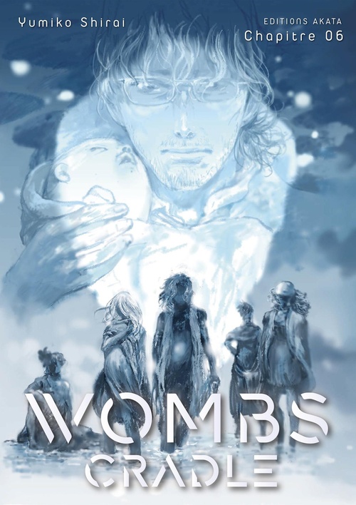 Couverture ebook de Wombs Cradle - Chapitre 6 (VF), de Yumiko Shirai