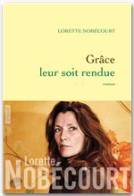 Couverture ebook de Grâce leur soit rendue, de Lorette Nobécourt