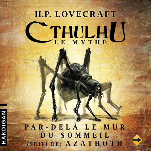 audiobook cover of Par-delà le mur du sommeil (suivi de) Azathoth - 6, by H.P. Lovecraft