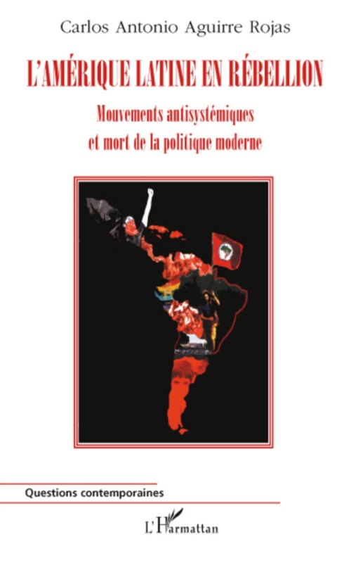 ebook cover of L'Amérique Latine en rébellion, by Carlos antonio Aguirre rojas, Nils Solari