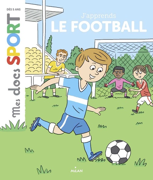 Couverture ebook de J'apprends le football, de Jérémy Rouche, Pascal Baltzer