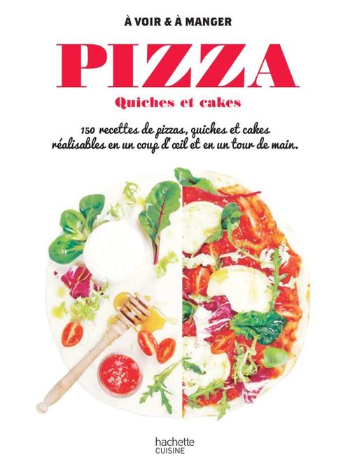 Couverture ebook de Pizzas, quiches et cakes, de Raphaële Vidaling