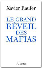 ebook cover of Le grand réveil des mafias, by Xavier Raufer