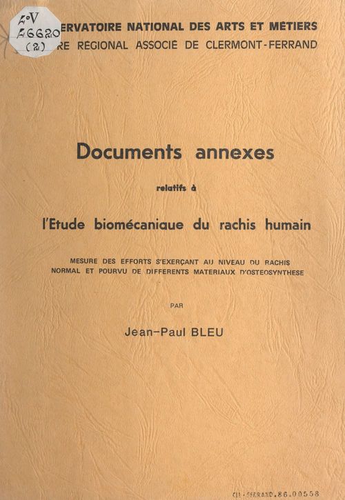 ebook cover of Documents annexes relatifs à l'étude biomécanique du rachis humain, by Jean-Paul Bleu