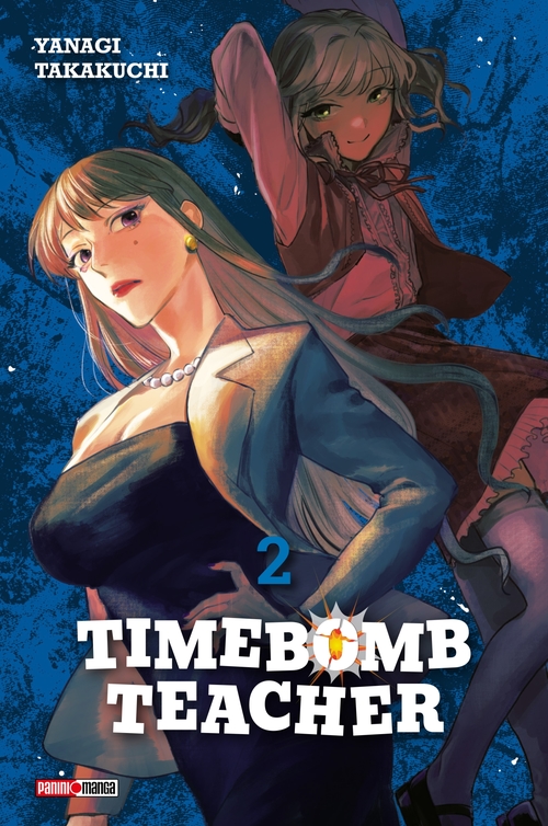 Couverture ebook de Timebomb Teacher T02, de Yanagi Takakuchi