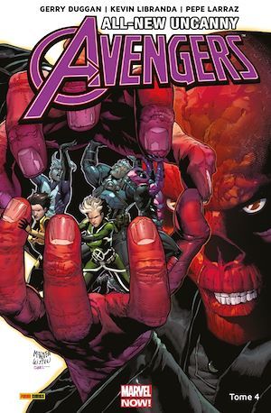 ebook cover of All-New Uncanny Avengers T04, by Kevin Libranda, Gerry Duggan, Pepe Larraz
