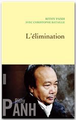 ebook cover of L'élimination, by Christophe Bataille, Rithy Panh