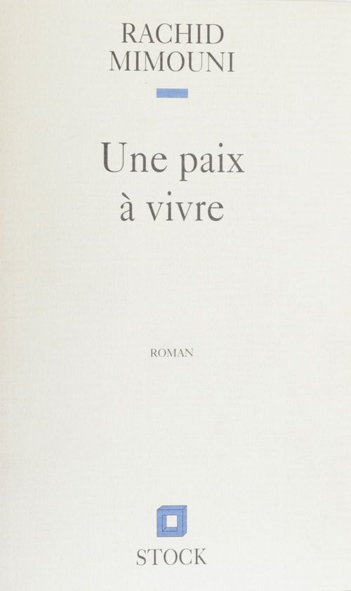 Couverture ebook de Une paix à vivre, de Rachid Mimouni
