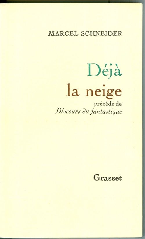 Couverture ebook de Déjà la neige, de Marcel Schneider