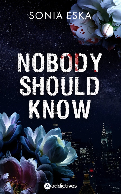 Couverture ebook de Nobody Should Know, de Sonia Eska