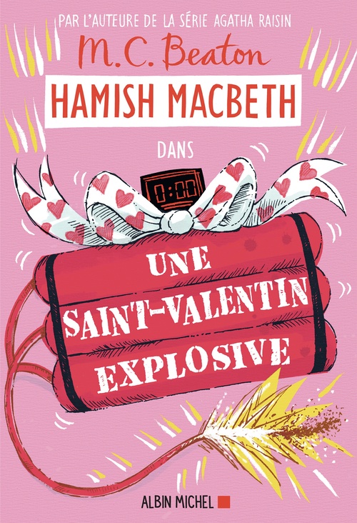Couverture ebook de Hamish Macbeth 25 - Une Saint-Valentin explosive, de M. C. Beaton