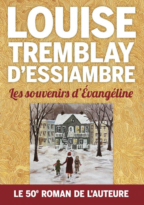 Couverture ebook de Les souvenirs d'Évangéline, de Tremblay D'Essiambre