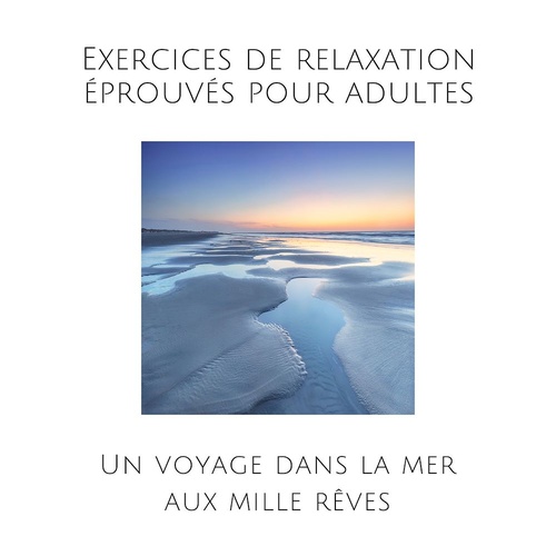 audiobook cover of Exercices de relaxation éprouvés pour adultes, by Patrick Lynen