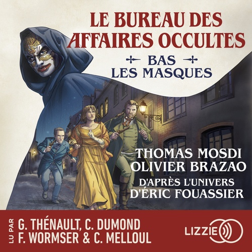 Couverture audiobook de Le Bureau des affaires occultes - Bas les masques, de Thomas Mosdi, Olivier Brazao, Eric Fouassier