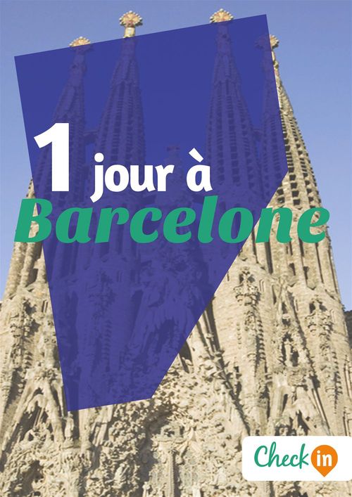 ebook cover of 1 jour à Barcelone, by Astrid Ferriere, Geraldine Rigot