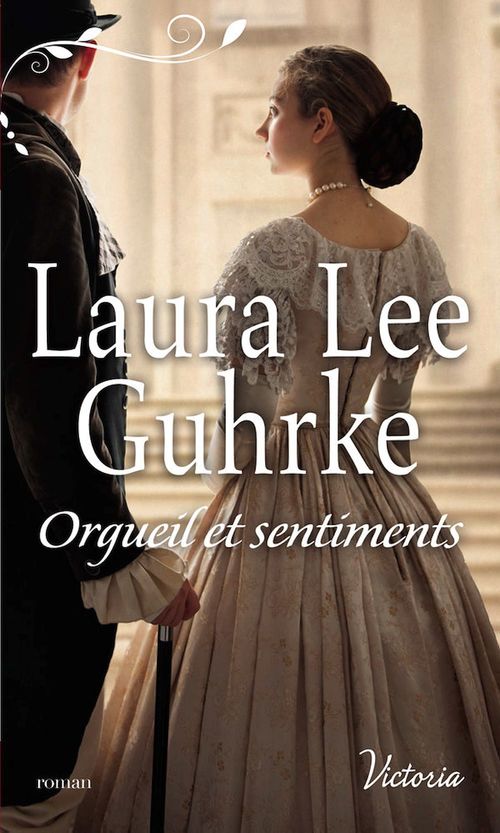 ebook cover of Orgueil et sentiments, by Laura Lee Guhrke