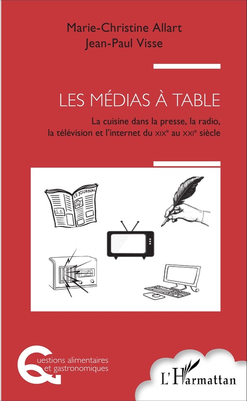 Couverture ebook de Les médias à table, de Marie-christine Allart, Jean-paul Visse