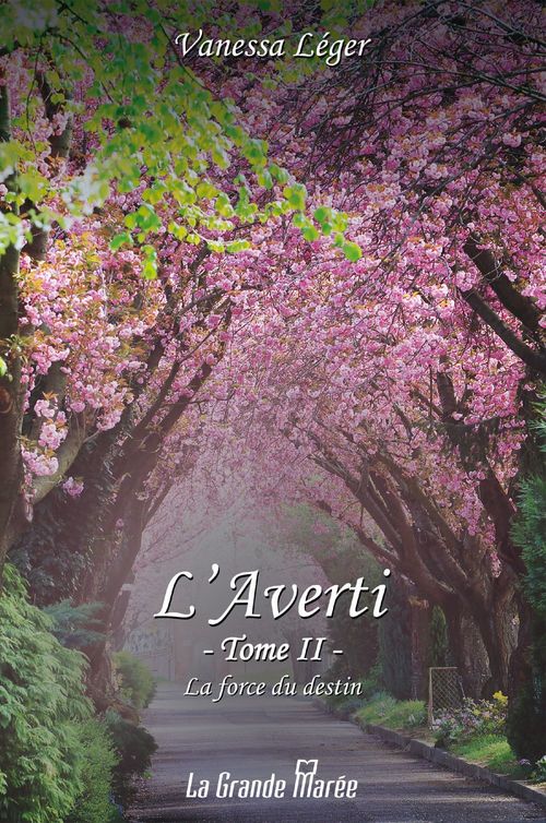 ebook cover of L'Averti - La force du destin, by Vanessa Leger