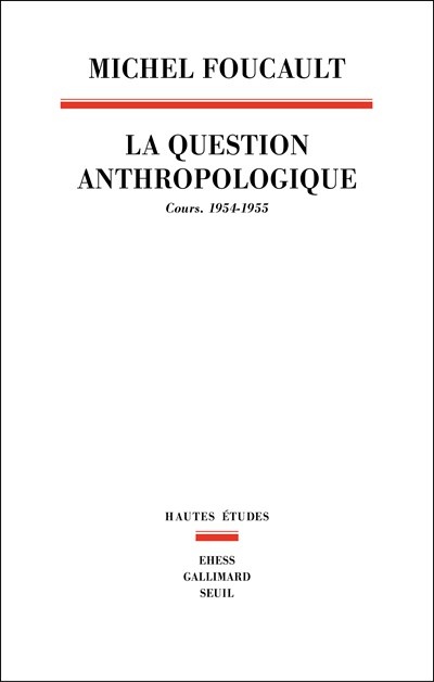 ebook cover of La Question anthropologique, by Michel Foucault