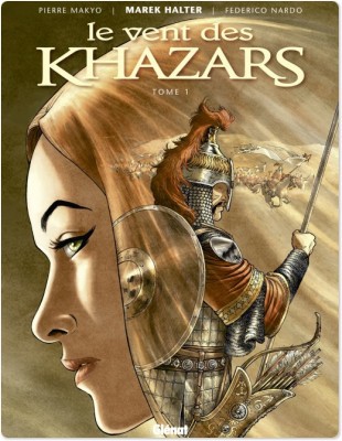 Couverture ebook de Le Vent des Khazars - Tome 01, de Makyo, Federico Nardo