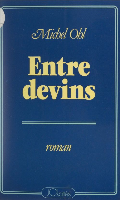 ebook cover of Entre devins, by Michel Ohl