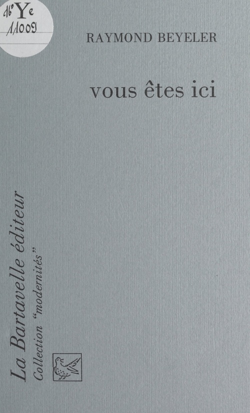 Couverture ebook de Vous êtes ici, de Raymond Beyeler