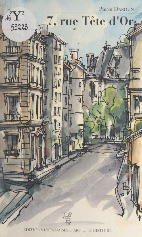 Couverture ebook de 7, rue Tête d'Or, de Pierre Dardun