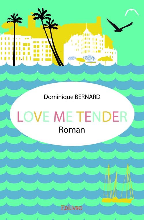 ebook cover of Love me tender, by Dominique Bernard